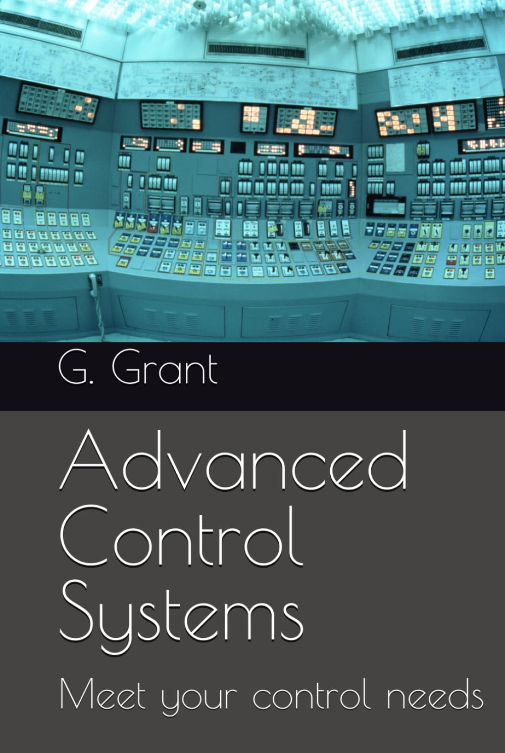 Advanced Control Systems: Meet your control needs