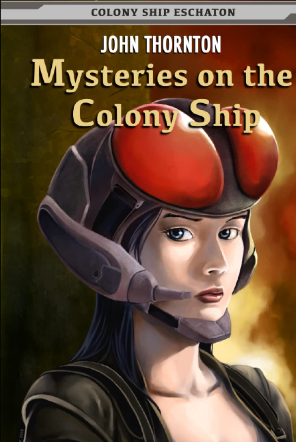 Mysteries on the Colony Ship (Colony Ship Eschaton)