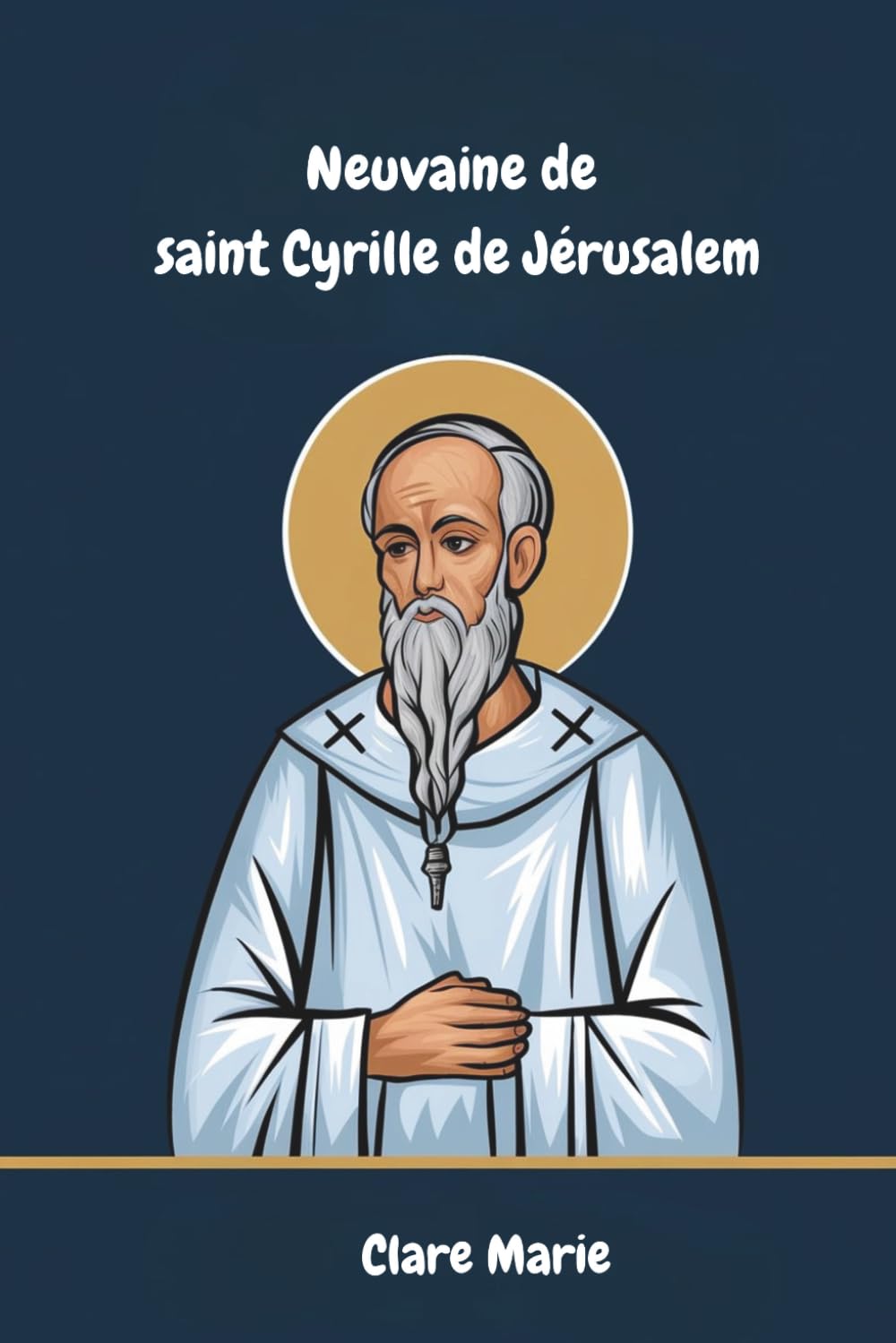 Neuvaine de saint Cyrille de Jérusalem