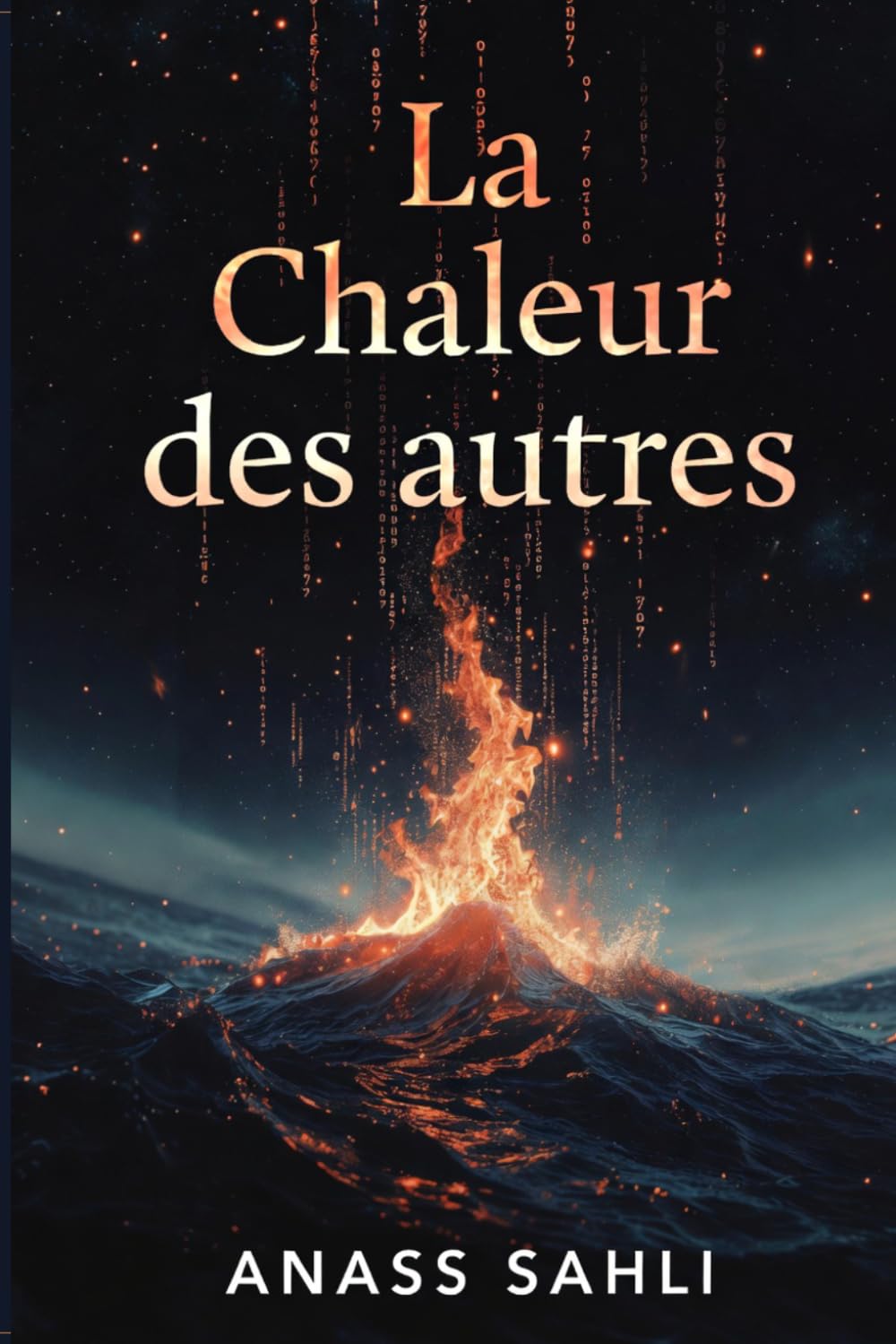 La Chaleur des autres: Roman de science-fiction