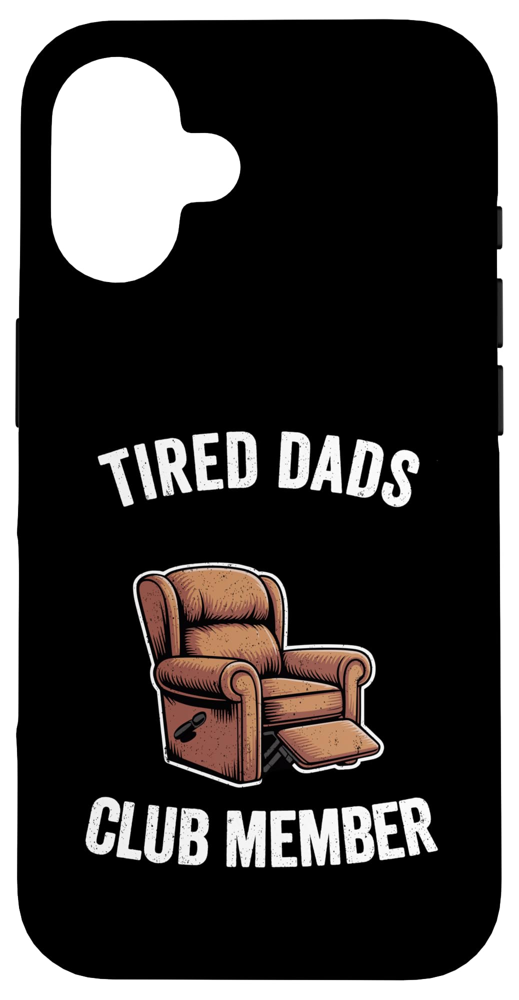 Tired Dads Club Member Armchair Funny Men Grandpa Case for iPhone 16