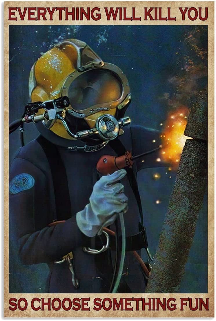 rayprint Welder Welding Retro Metal Tin Signs Everything Will Kill You So Choose Something Fun Poster Welder's Workshop Wall Art Plaque Aluminum Sign Decor Farmhouse Home Garage 8x12 Inches