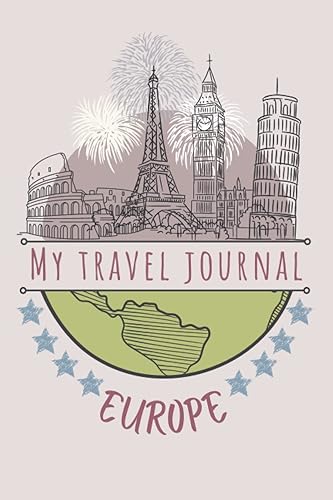 My travel Journal to Europe Eurotrip Travellers Journal Backpacking Trip Planner Logbook Notebook Vacation Diary for Women 6" x 9" Portable ...