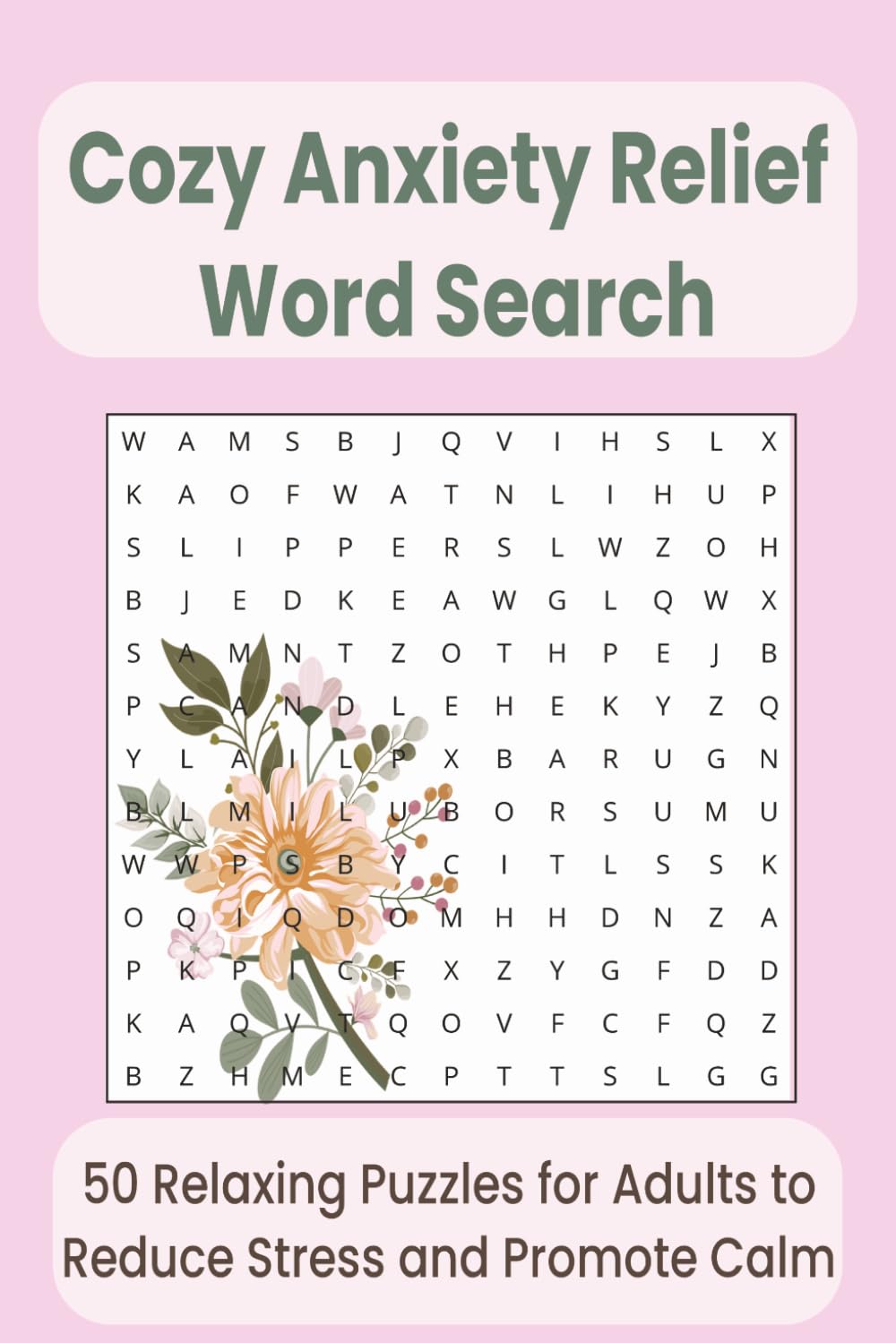 Anxiety Relief Word Search Puzzle Book: Word Searches with Easy to Read Print about Anxiety Relief, Relaxation, Stress Reduction and More | 6x9, 110 ... for Vacations, Holiday’s and Free Times