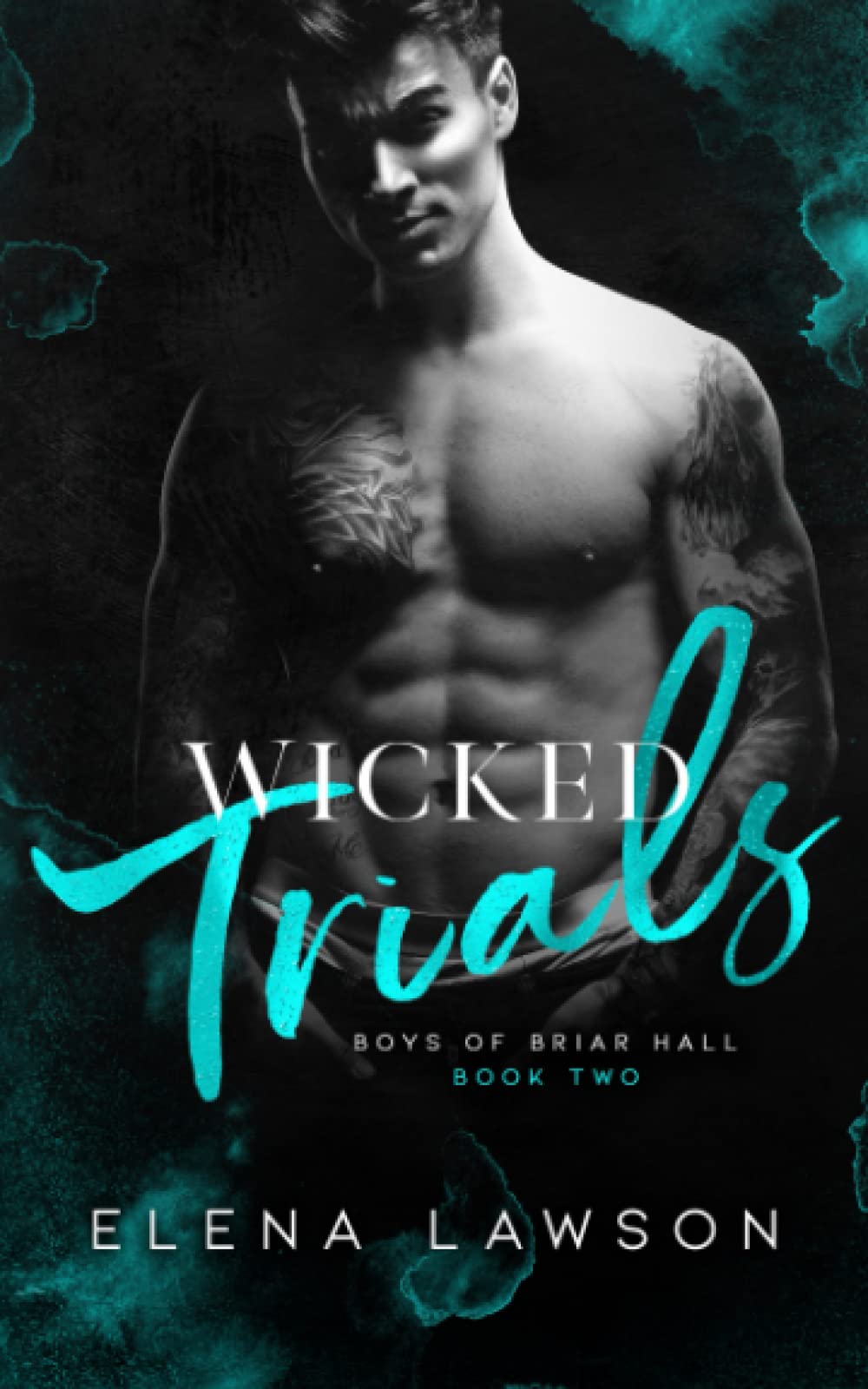 Wicked Trials: A Dark Gang Romance: 2 (Boys of Briar Hall)