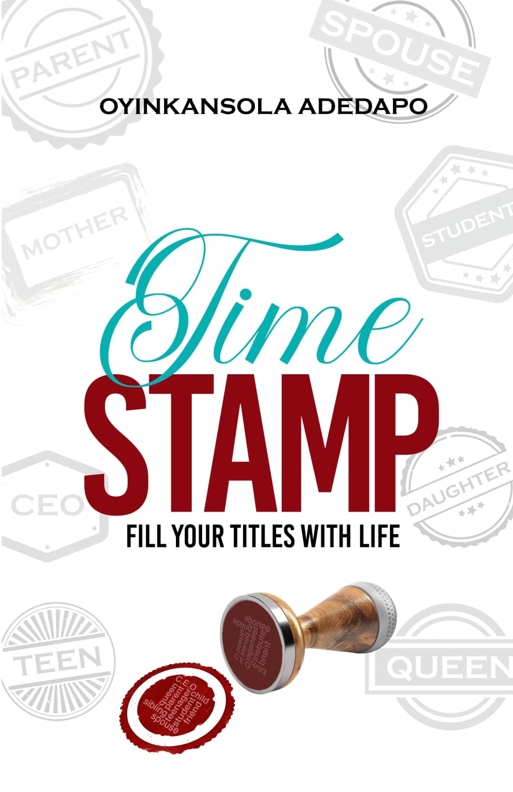 Time Stamp: Fill Your Titles With Life