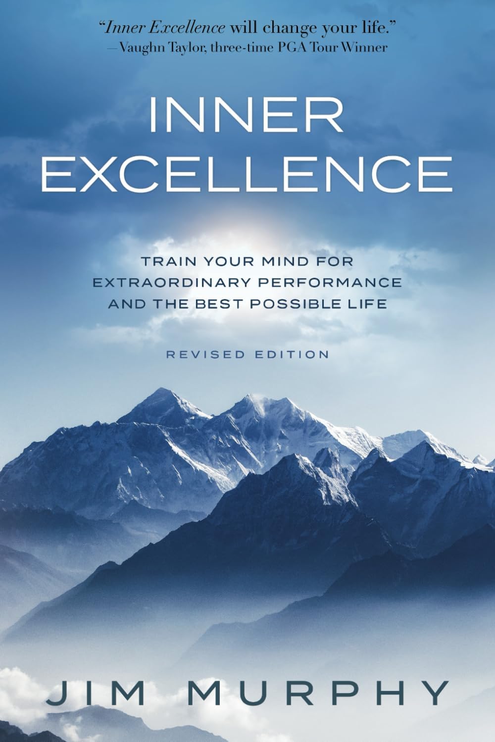 INNER EXCELLENCE: Train Your Mind for Extraordinary Performance and the Best Possible life Paperback – May 1, 2020