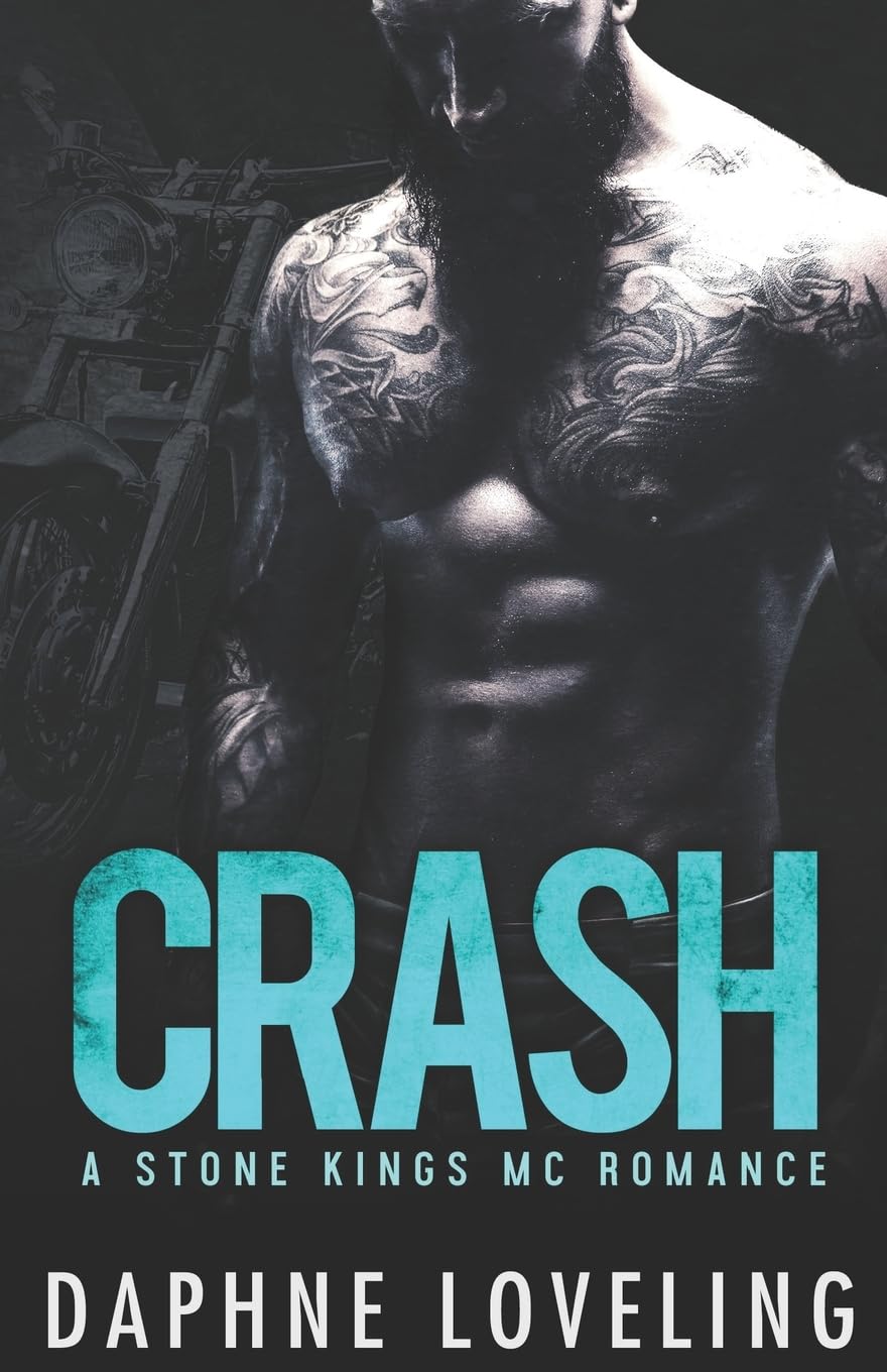 CRASH (A Stone Kings Motorcycle Club Romance): 2