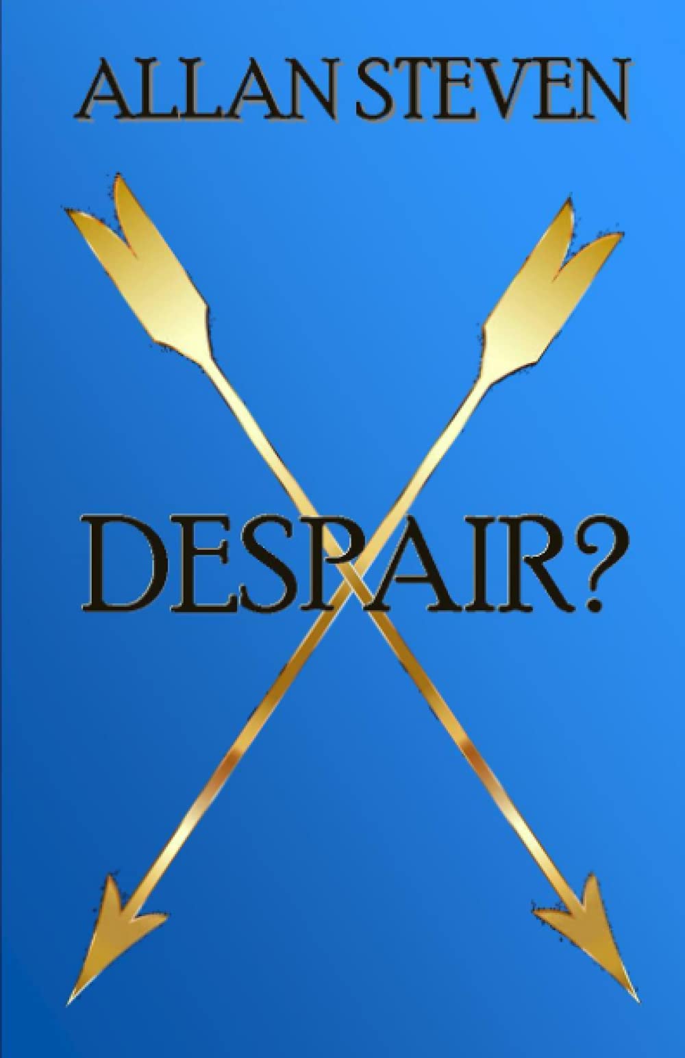 Despair?