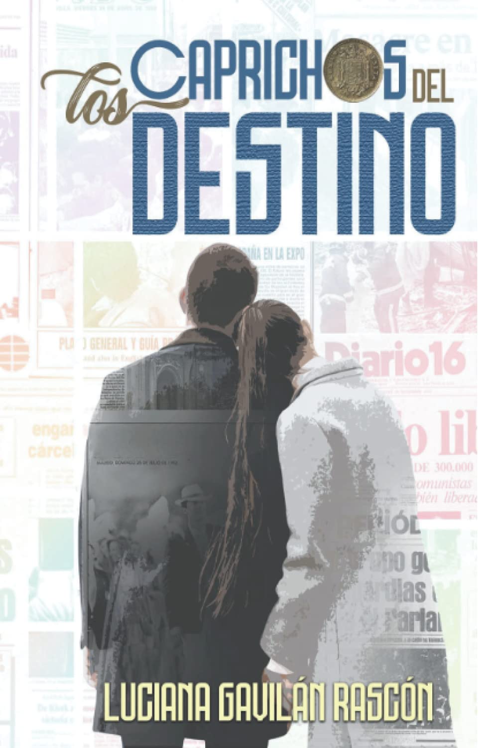 LOS CAPRICHOS DEL DESTINO