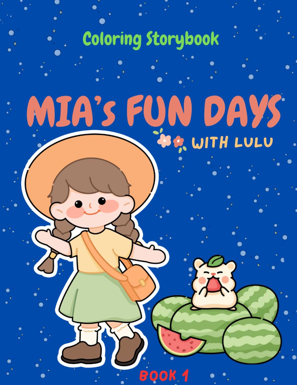 MIA'S FUN DAYS WITH LULU: Book 1 - Picnic Day