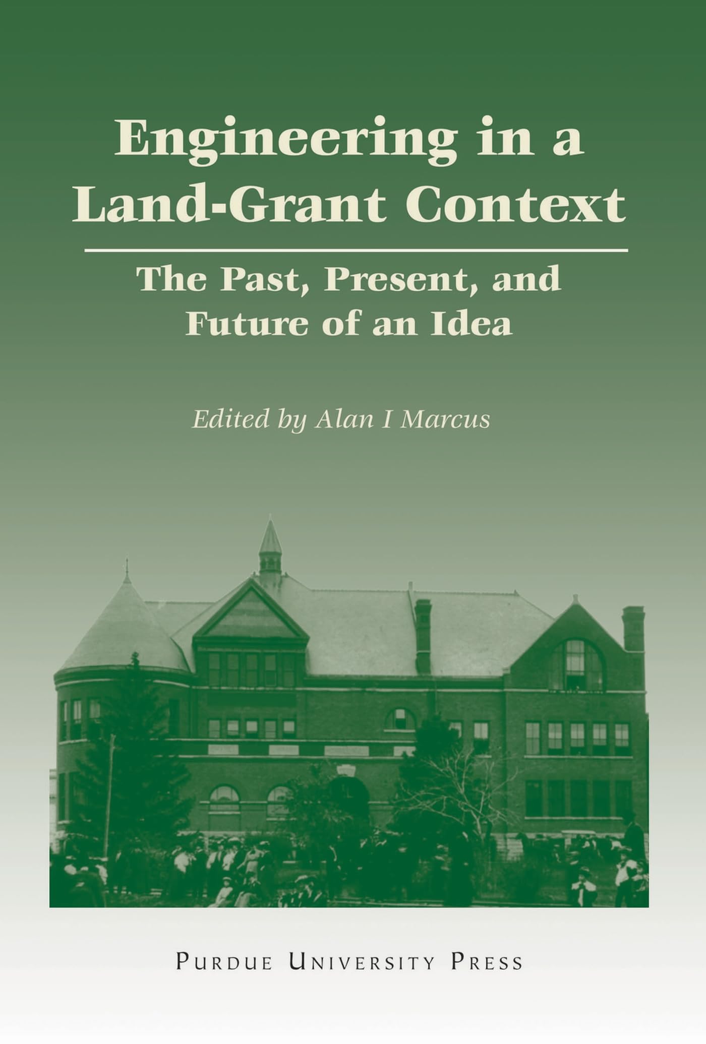 Buy Engineering In A Land-Grant Context: The Past, Present, And Future Of An Idea — BookShops.in
