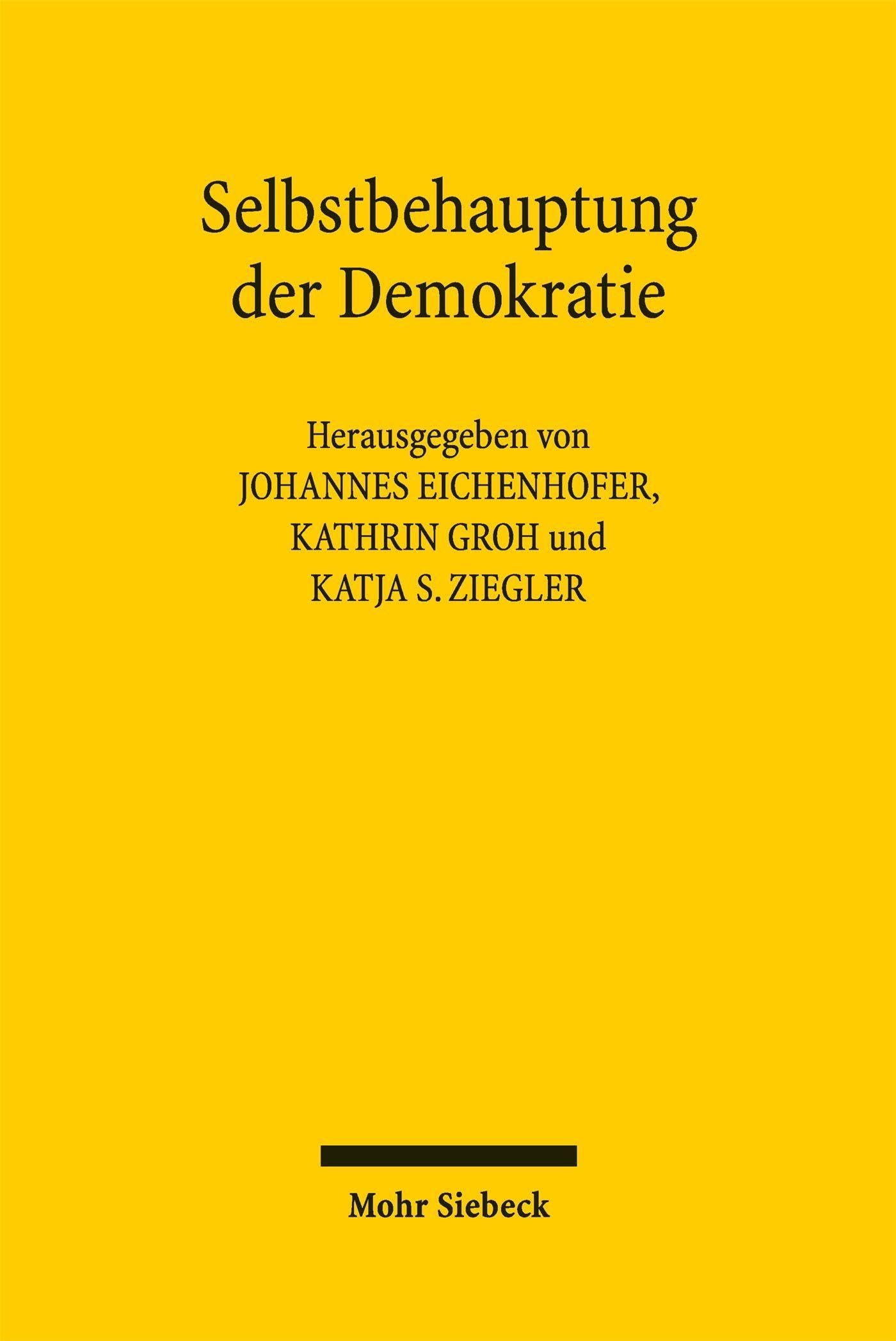Selbstbehauptung der Demokratie: Freundesgabe für Christoph Gusy