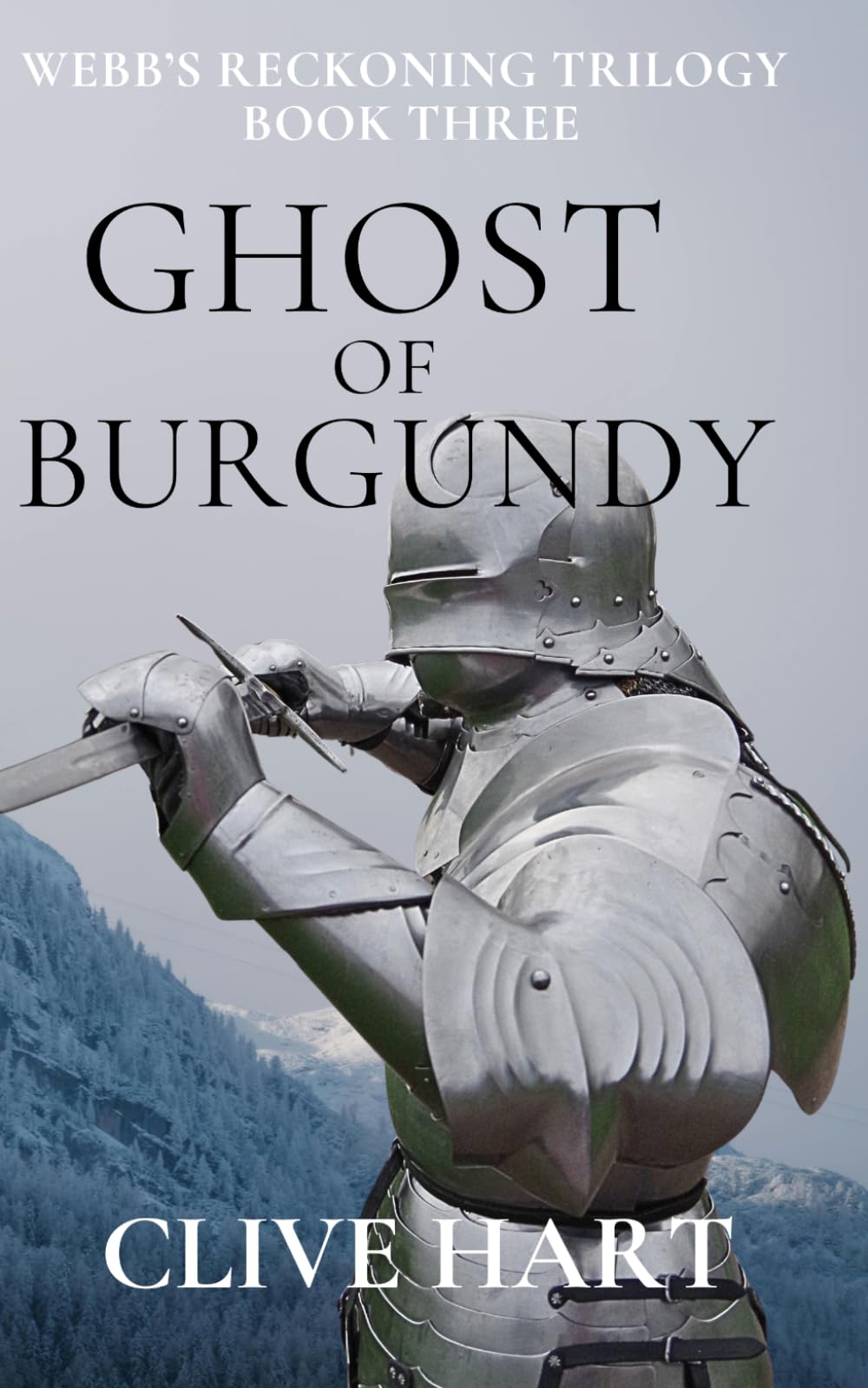 Ghost of Burgundy: Book Three in the Webb's Reckoning Trilogy