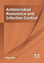 Antimicrobial Resistance and Infection Control