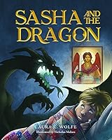 Sasha and the Dragon 1944967273 Book Cover