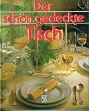 Der Schön gedeckte Tisch