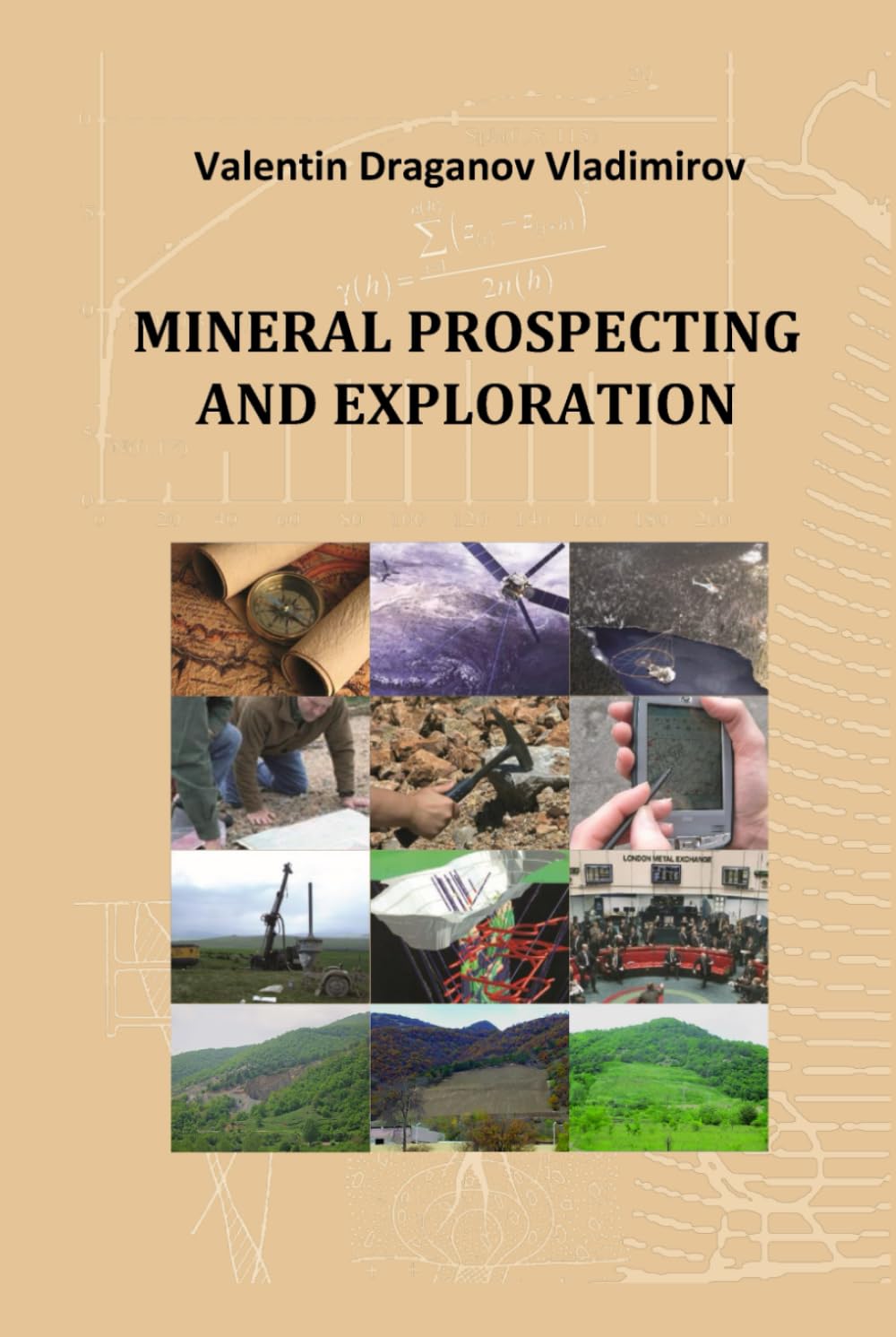 Mineral Prospecting and Exploration: Mineral Exploration (Economic Geology)