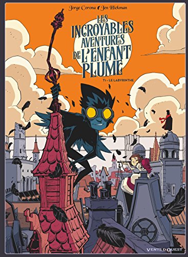 VENTS D'OUEST - Les Incroyables aventures de l'enfant plume - Tome 01: Le Labyrinthe - -80%