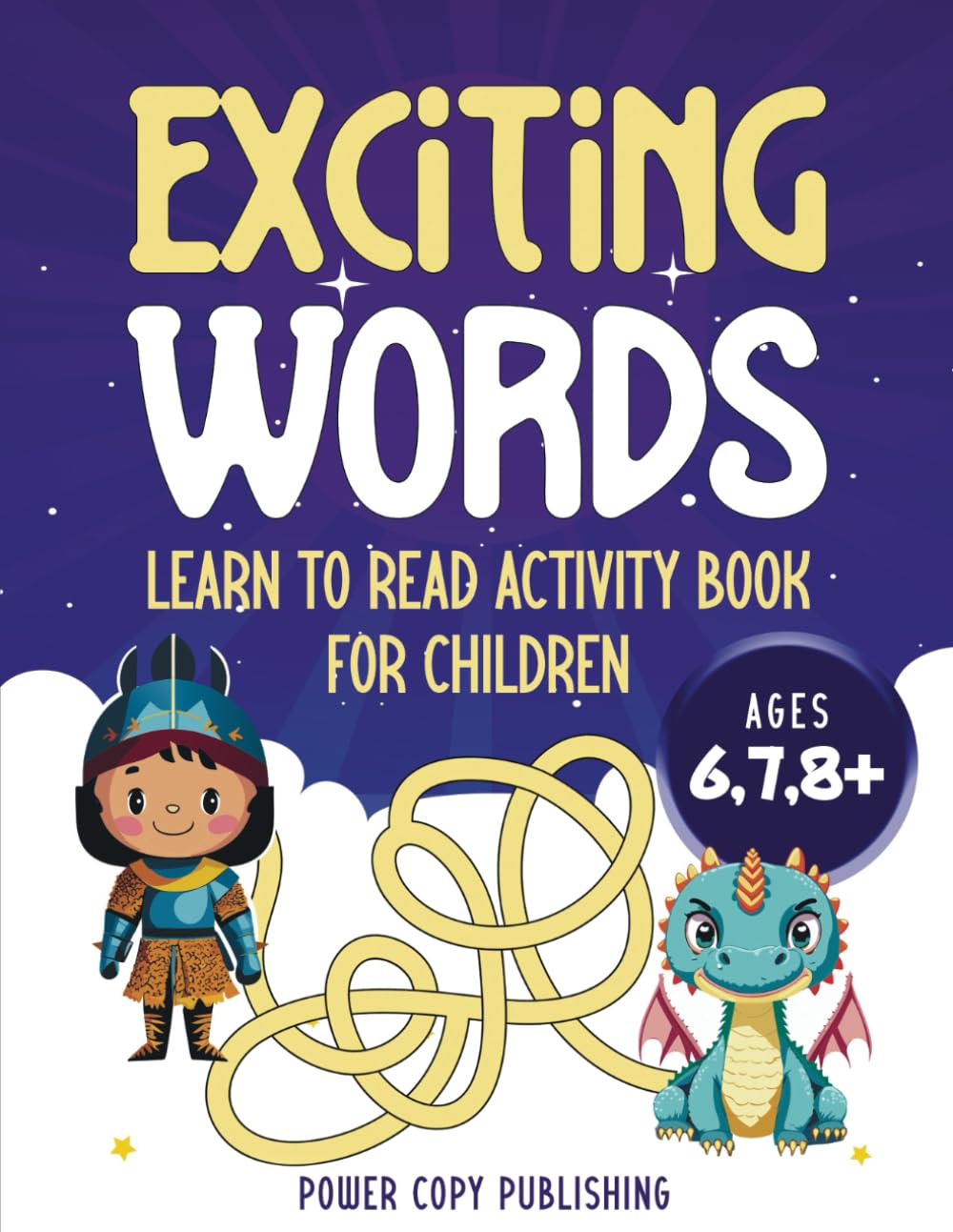 Exciting Words! Learn to read activity book for children. Ages 6,7,8+: Coloring, reading(phonics), and mazes for kids. Ideal for low ability, autism, dyslexia or other learning disabilities/disorders