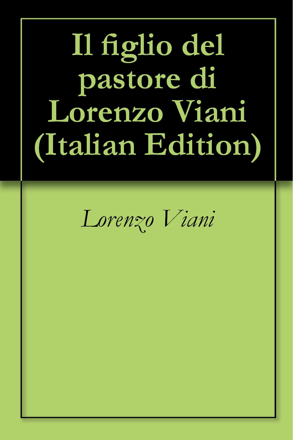 Il figlio del pastore di Lorenzo Viani (Italian Edition)