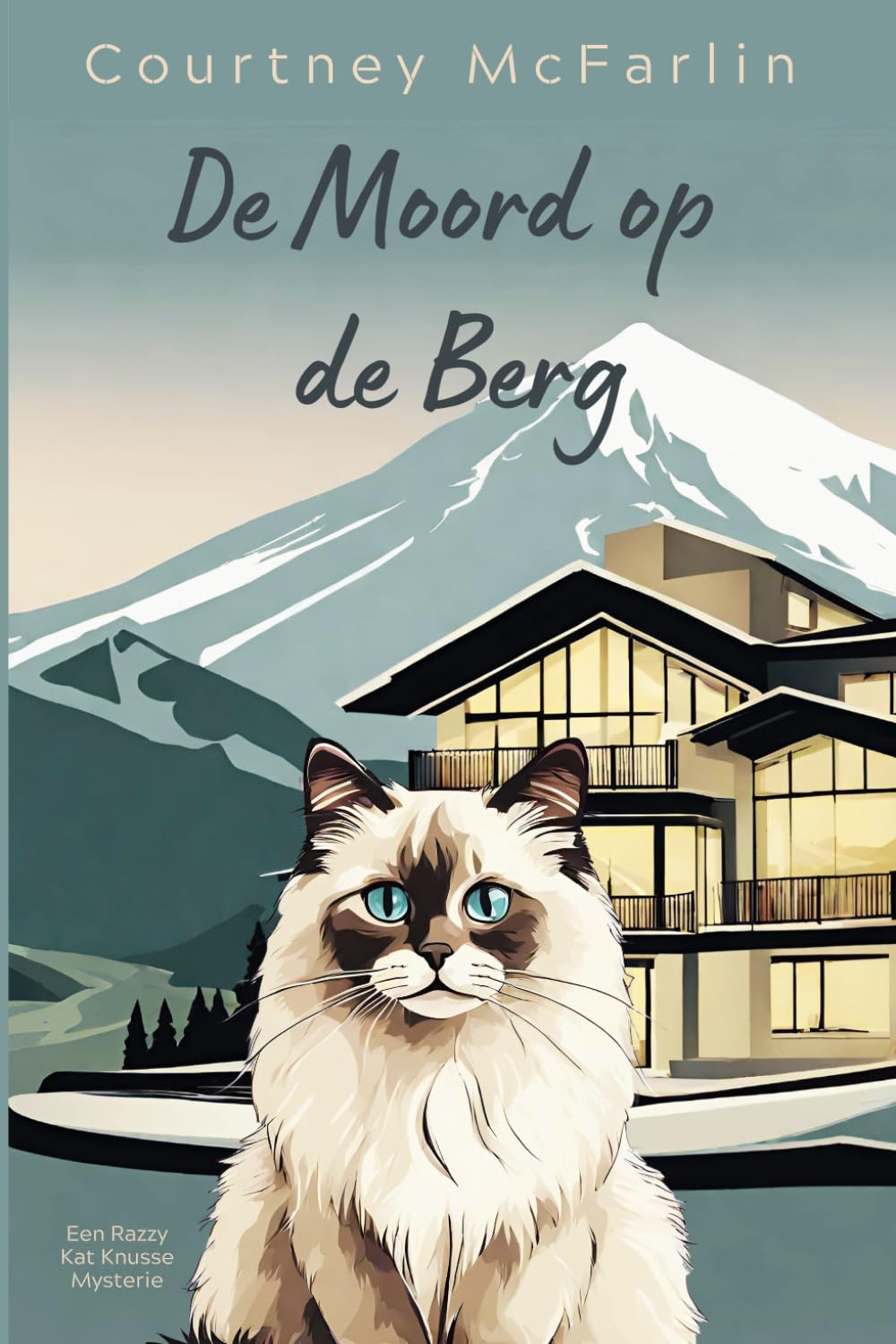 De Moord op de Berg (Een Razzy Kat Knusse Mysterie)