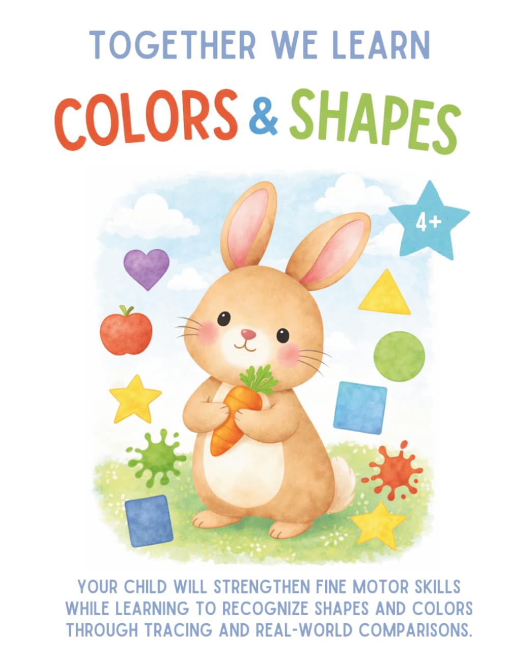 Colors & Shapes Tracing Workbook for Kids: Handwriting Practice for Preschool & Kindergarten (Early learner series)