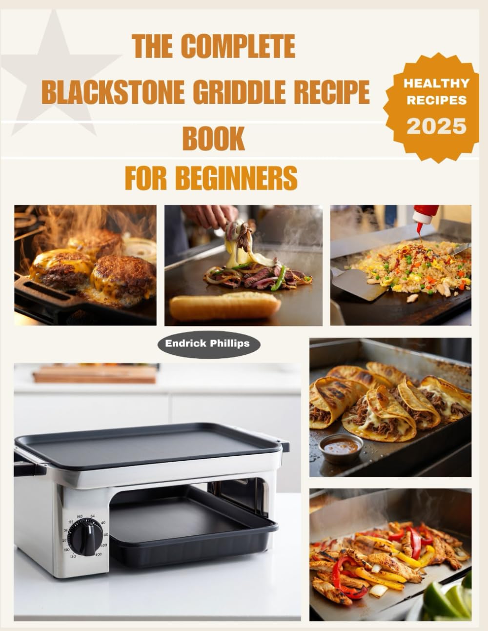 THE COMPLETE BLACKSTONE GRIDDLE RECIPE BOOK FOR BEGINNERS (Ninja Product Series)
