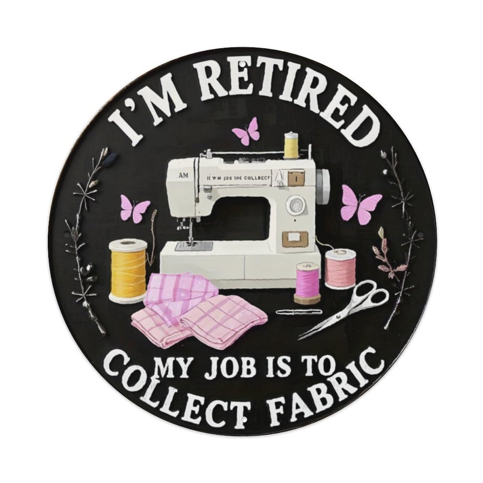 Retired Sewing Lover Sew Machine Butterfly Round Metal Sign Vintage Aluminium Metal Sign, Retro Wall Decor for Home, Bar, Garage & Farmhouse 20x20cm