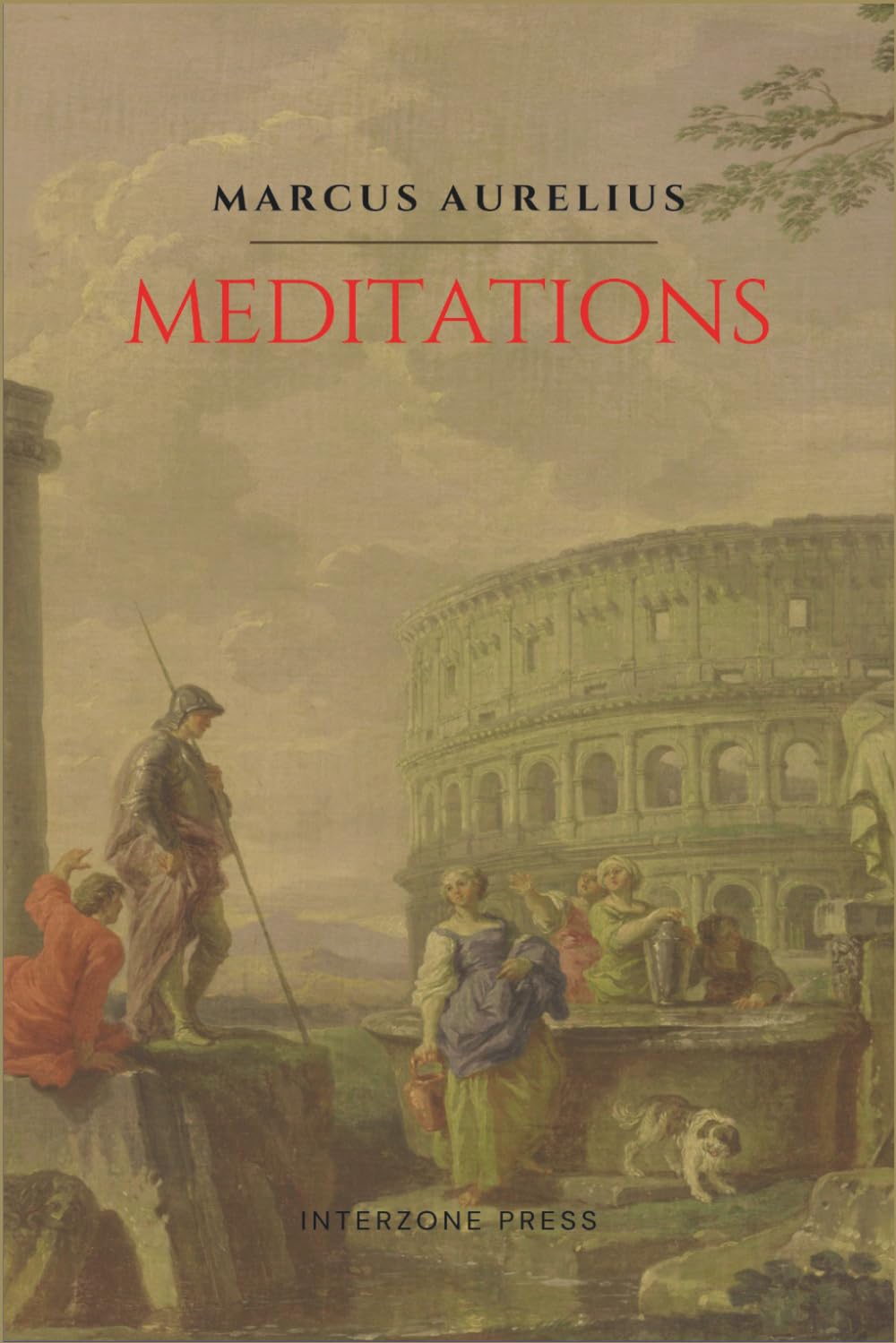 Meditations: The Thoughts of Marcus Aurelius