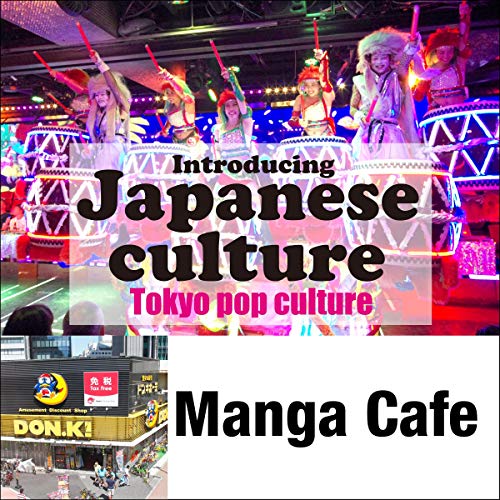 Introducing Japanese Culture Tokyo Pop Culture Manga Cafe 日本の文化を英語で紹介 Tokyoポップカルチャー マンガ喫茶 Audio Download 講談社 Robert Mullen 講談社 Amazon In Audible Audiobooks Originals
