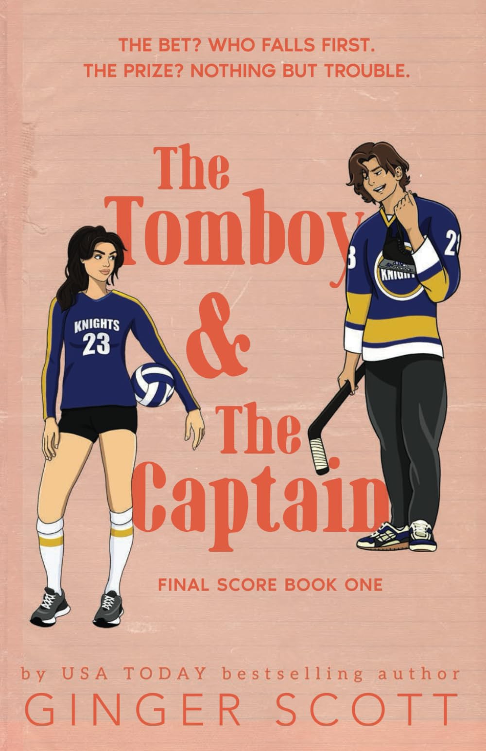 The Tomboy and The Captain: An enemies-to-lovers, college hockey romance: 1 (The Final Score Series)