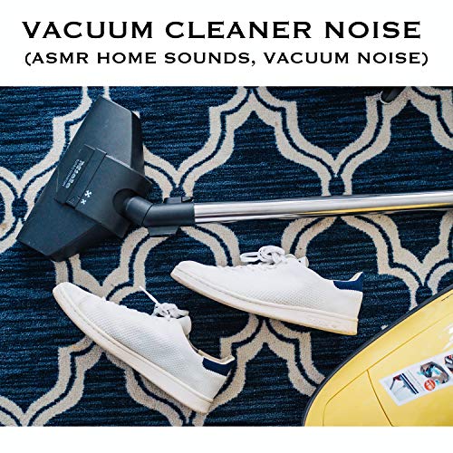 Play Vacuum Cleaner Noise (ASMR Home Sounds, Vacuum Noise) by White