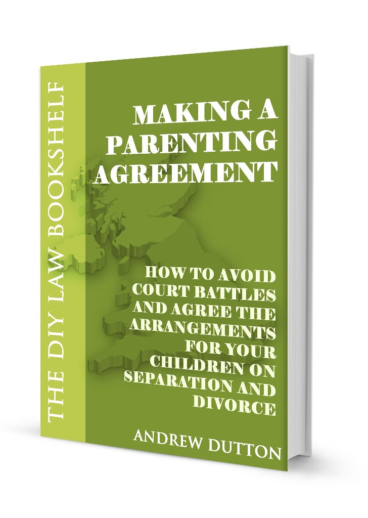 Making a Parenting Agreement (The DIY Law Bookshelf Book 3)