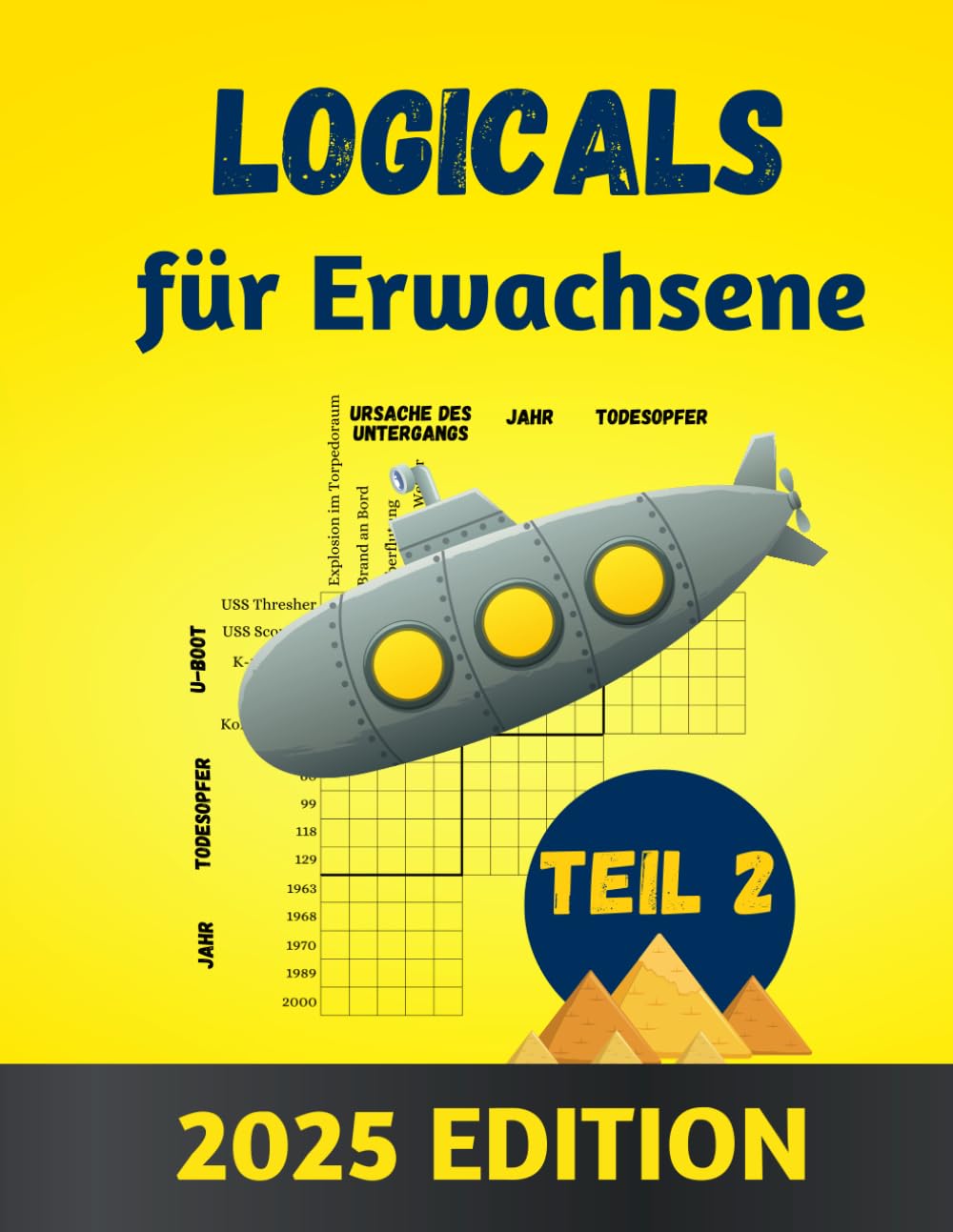 Logicals für Erwachsene Teil 2: Eine illustrierte Sammlung von Logikrätseln (Logical Rätselbuch)