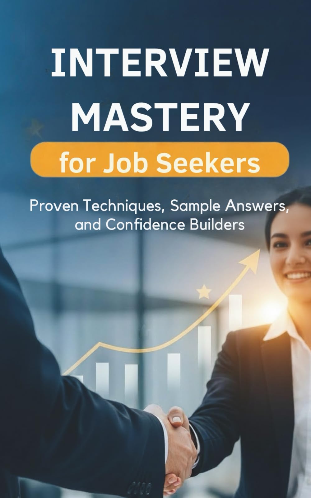 Interview Techniques: The Practical Playbook for Turning Interviews into Job Offers