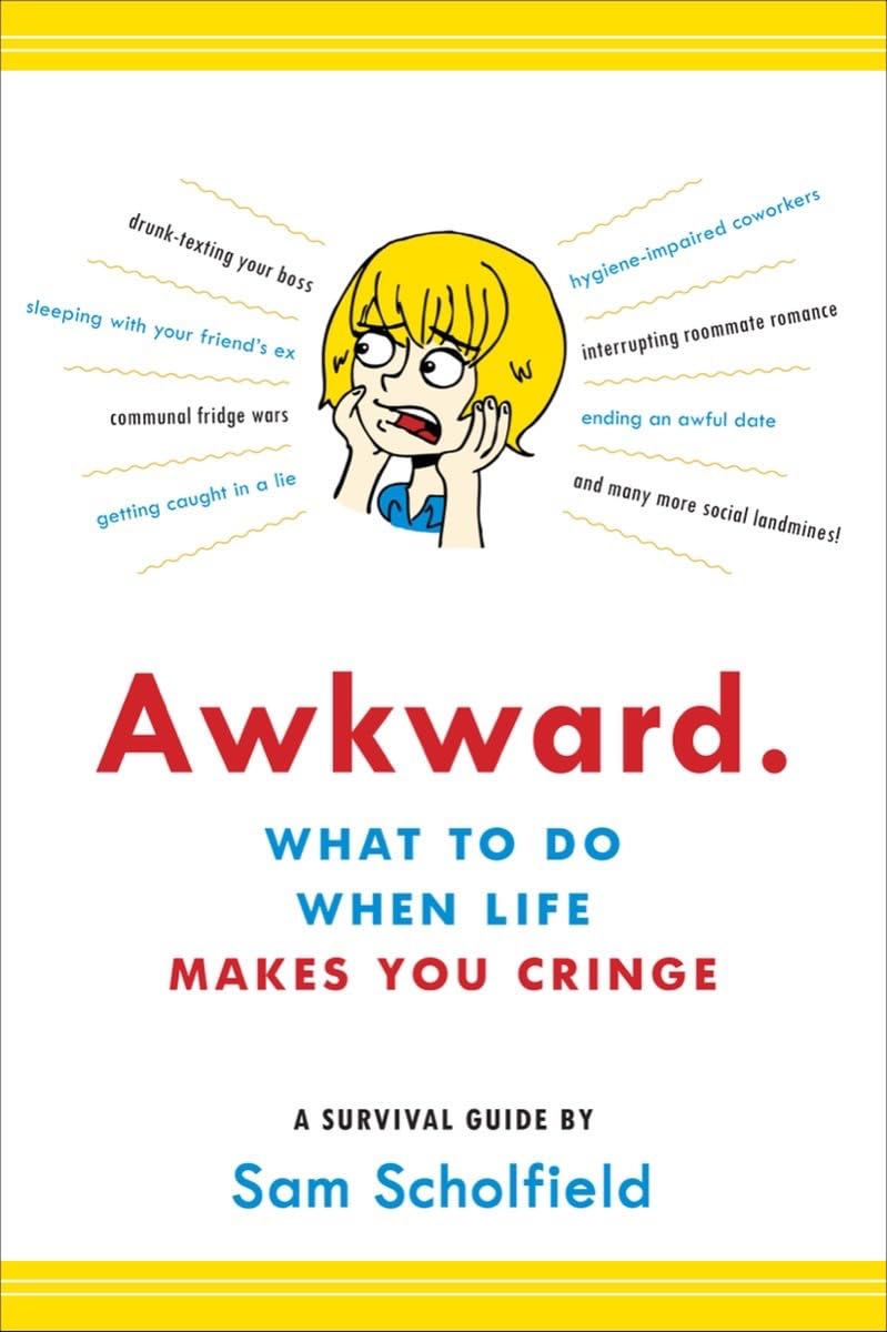 Buy Awkward: What to Do When Life Makes You Cringe — BookShops.in