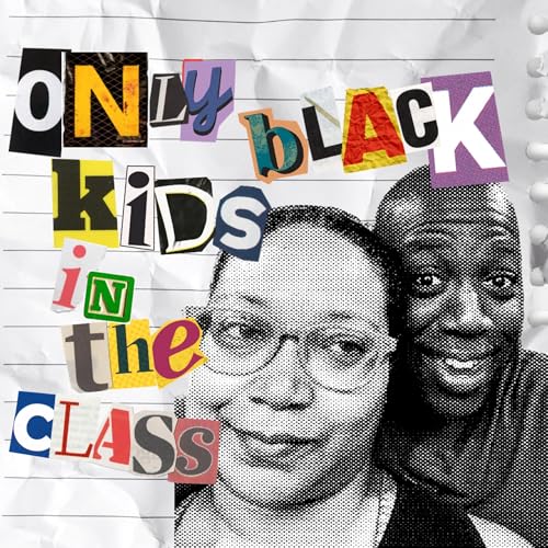 『Only Black Kids in the Class』のカバーアート