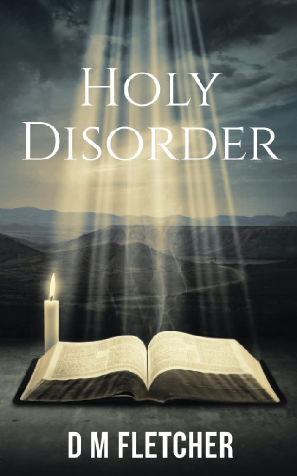 Holy Disorder: A fast paced international political murder thriller (The South African conflict series)