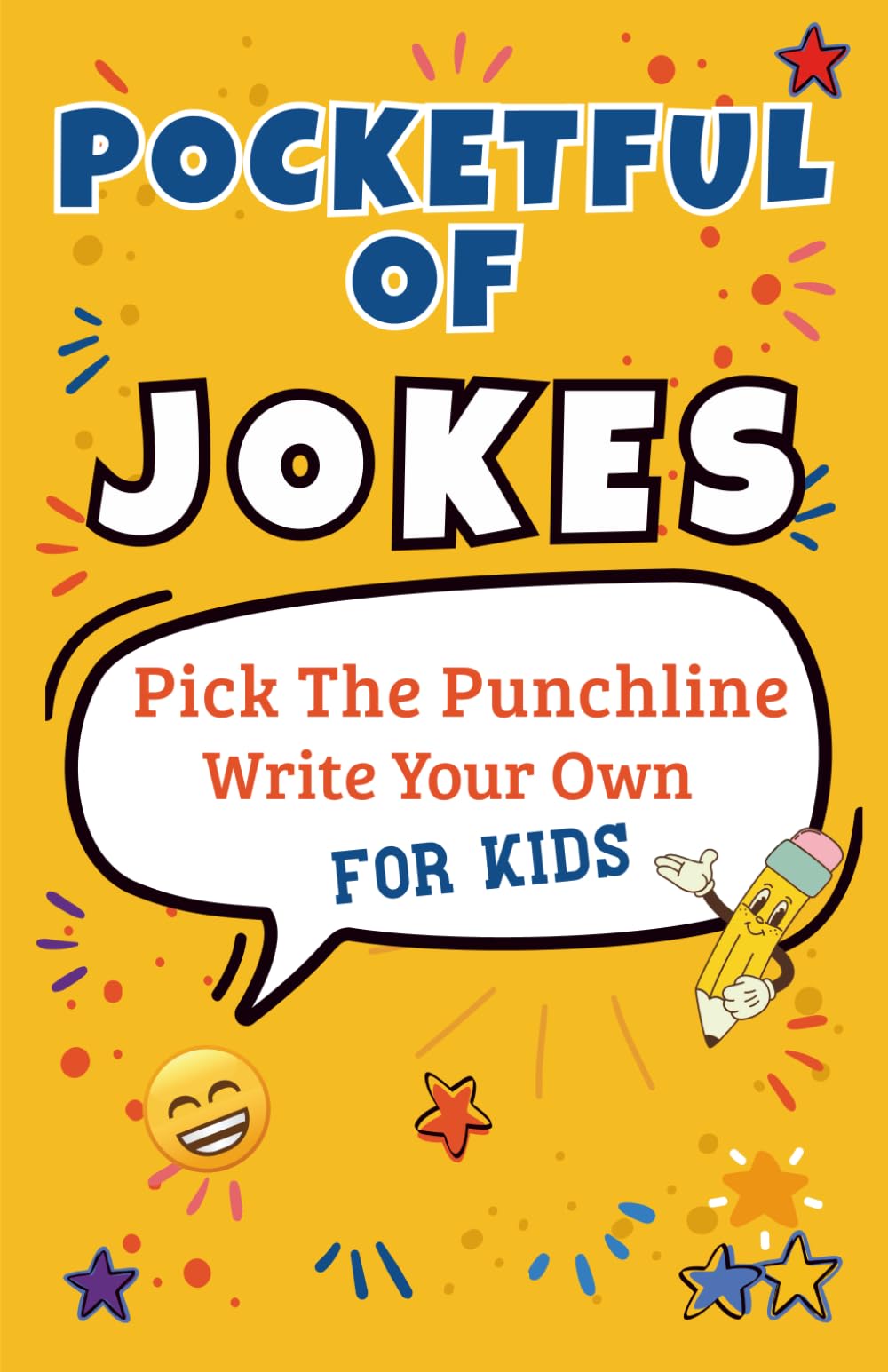 Pocketful of Jokes: Pick The Punchline Write Your Own