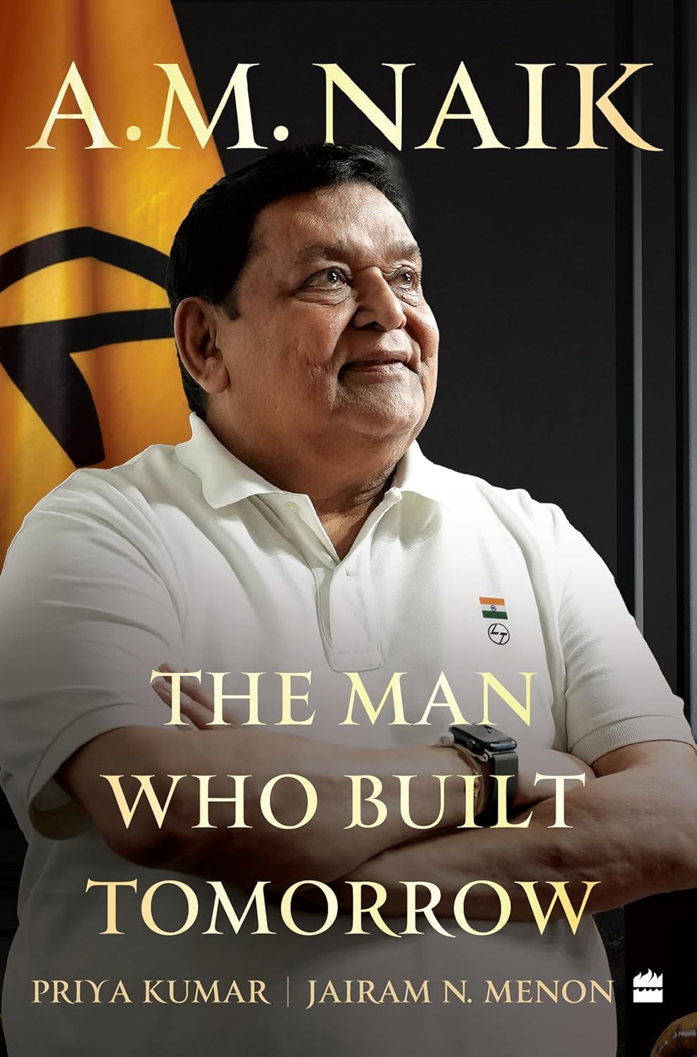 A.M. Naik: The Man Who Built Tomorrow. Kumar, Kumar, Menon, 9789356997479 New**