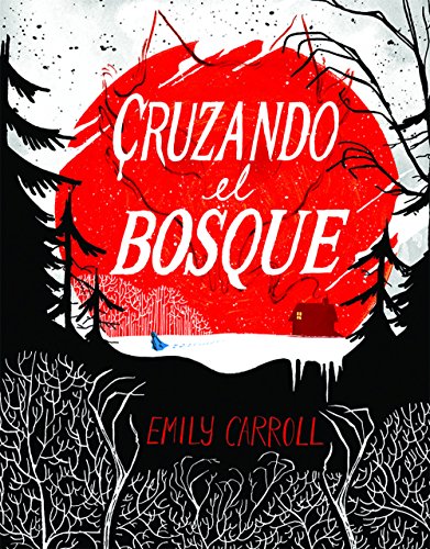 Cruzando el bosque (Spanish Edition)