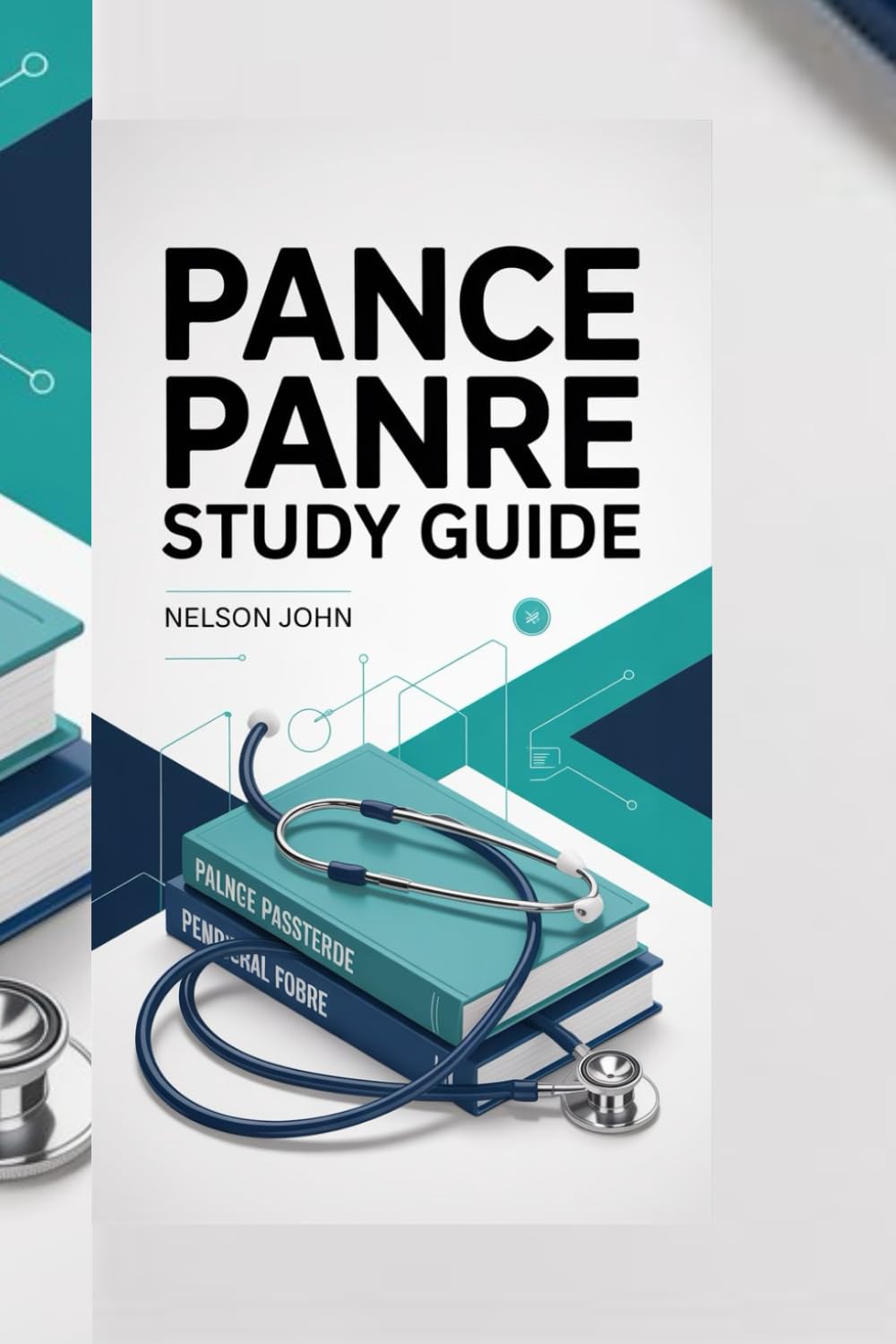 PANCE PANRE STUDY GUIDE: Master Clinical Knowledge, Exam Strategies, and High-Yield Practice Questions to Boost Your Physician Assistant Certification Success