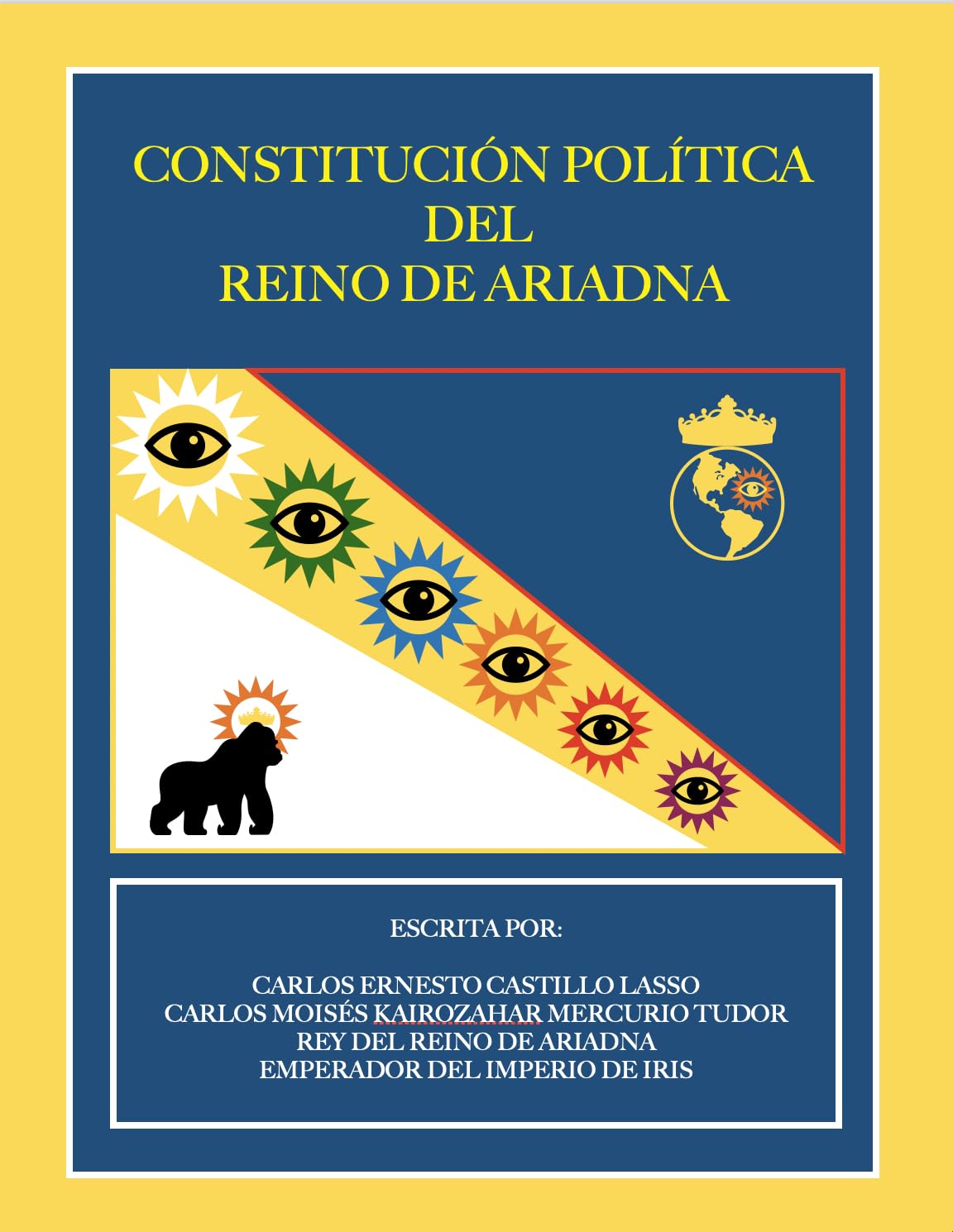 CONSTITUCIÓN POLÍTICA DEL REINO DE ARIADNA: NOVUS ORDO SECLORUM (Spanish Edition)