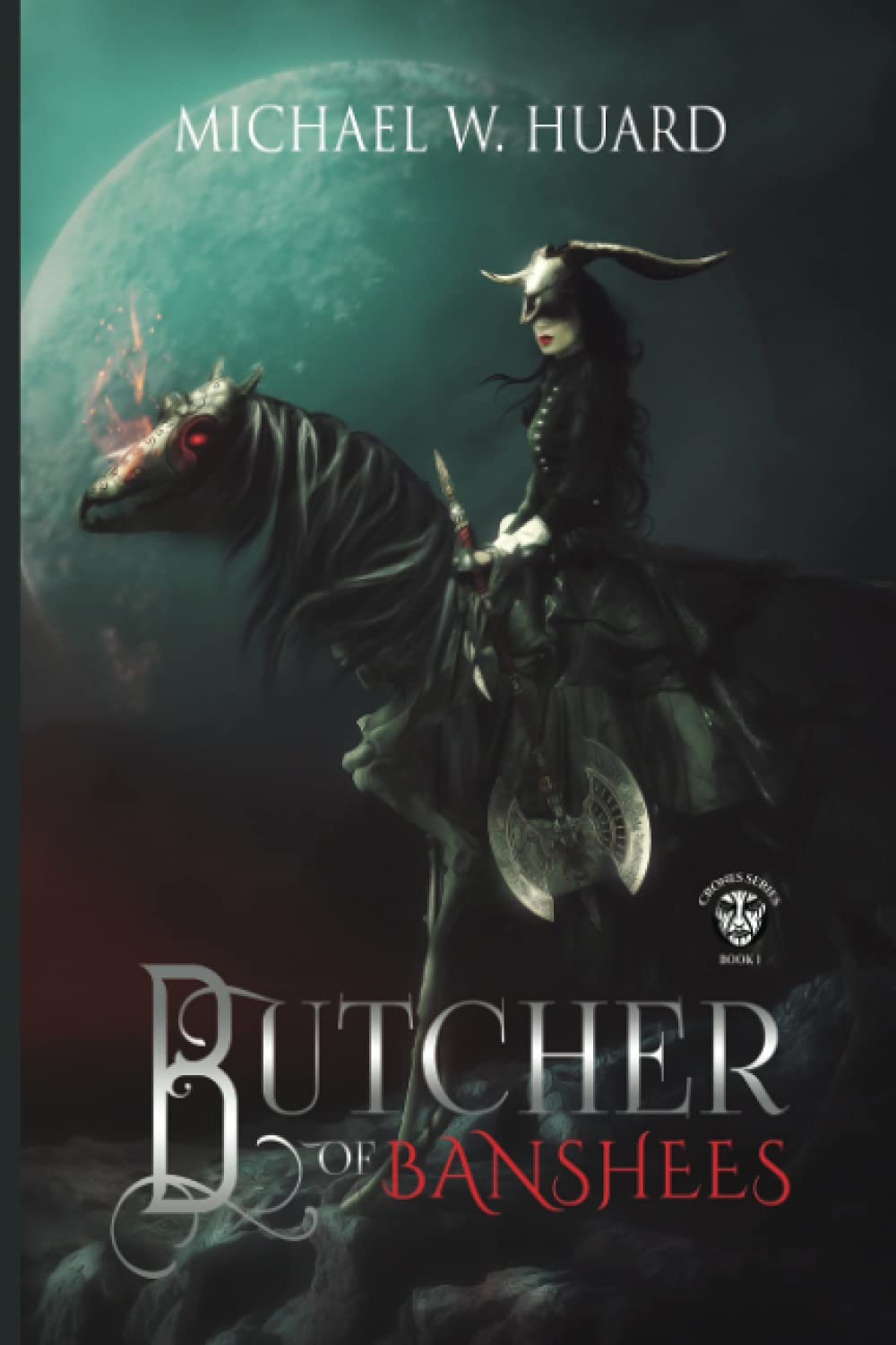 BUTCHER OF BANSHEES: A Gothic Fantasy Tale (Crones Series)