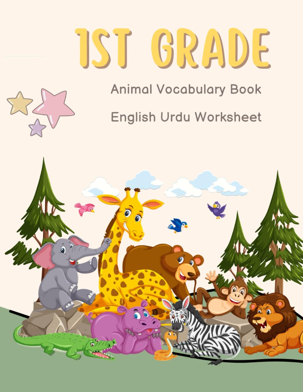 1st Grade Animal Vocabulary Book - English Urdu Worksheet: Easy and Fun Kids Learn to Read Write and Color Basic 100 Animal Words in 2 Languages