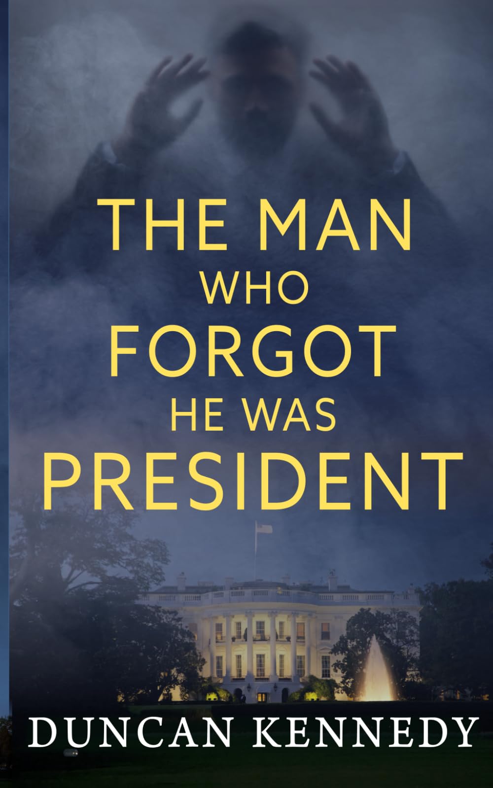 The Man Who Forgot He Was President