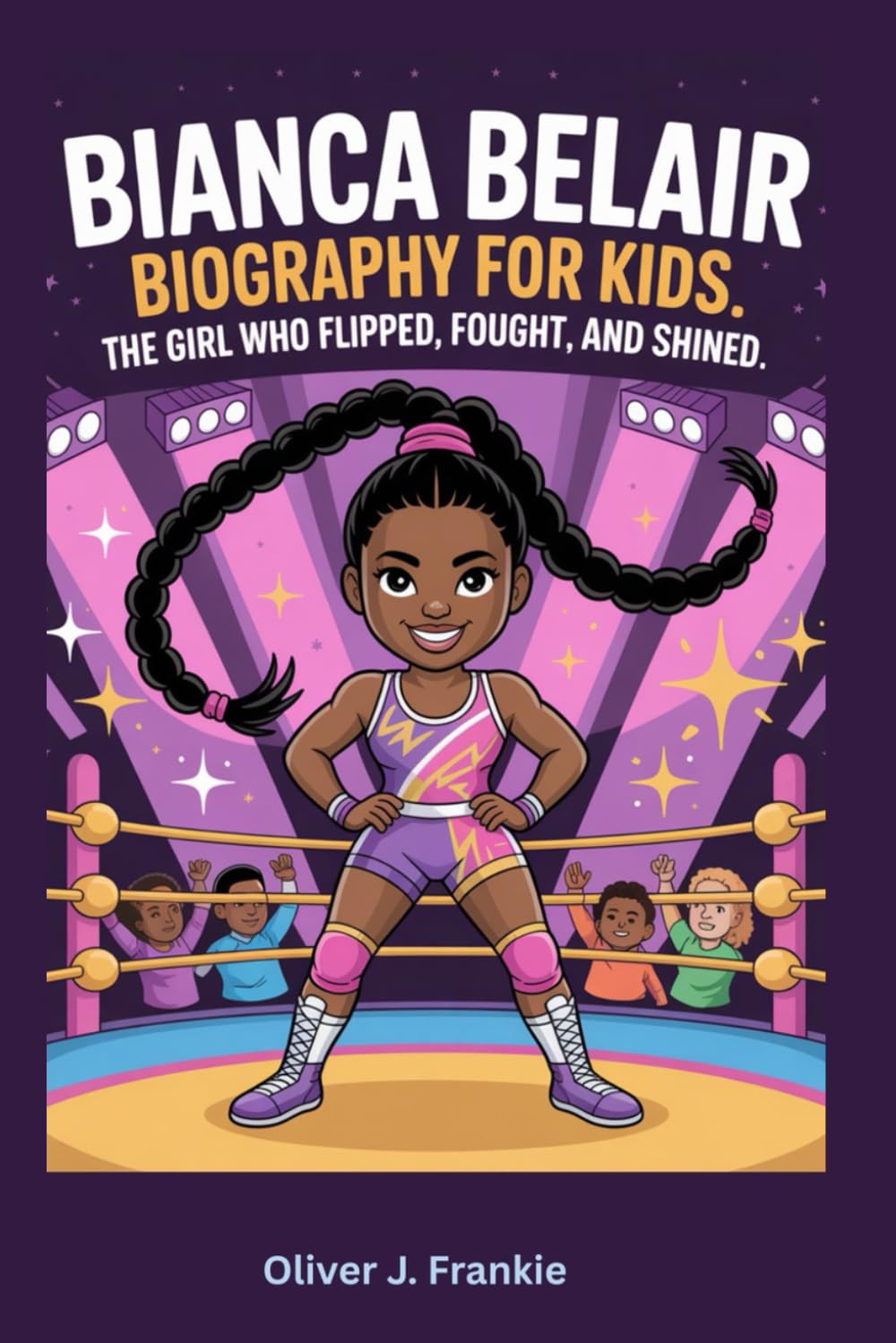 Bianca Belair Biography for Kids: The Girl Who Flipped, Fought, and Shined