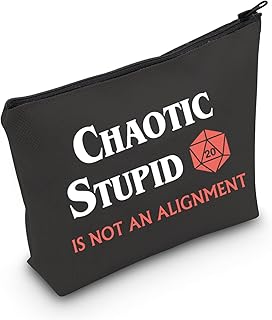 D20 RPG Cosmetic Bag Chaotic Stupid Is Not An Alignment Dungeon Master Makeup Bag Dragons Gamer Gift (Chaotic Stupid Is Not An Alignment Black)