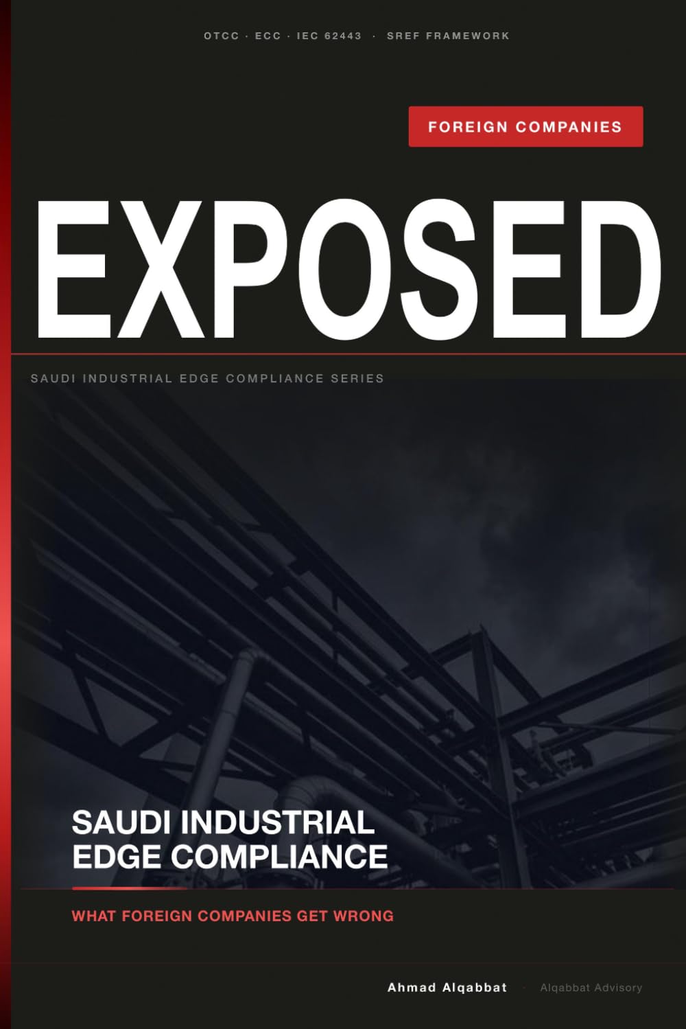 EXPOSED: Foreign Companies in Saudi Arabia (Executive Edition — For Sovereign Revenue Assurance)